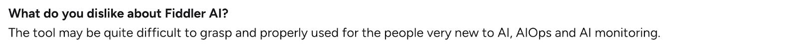 User feedback noting a steep learning curve for new users in Fiddler AI