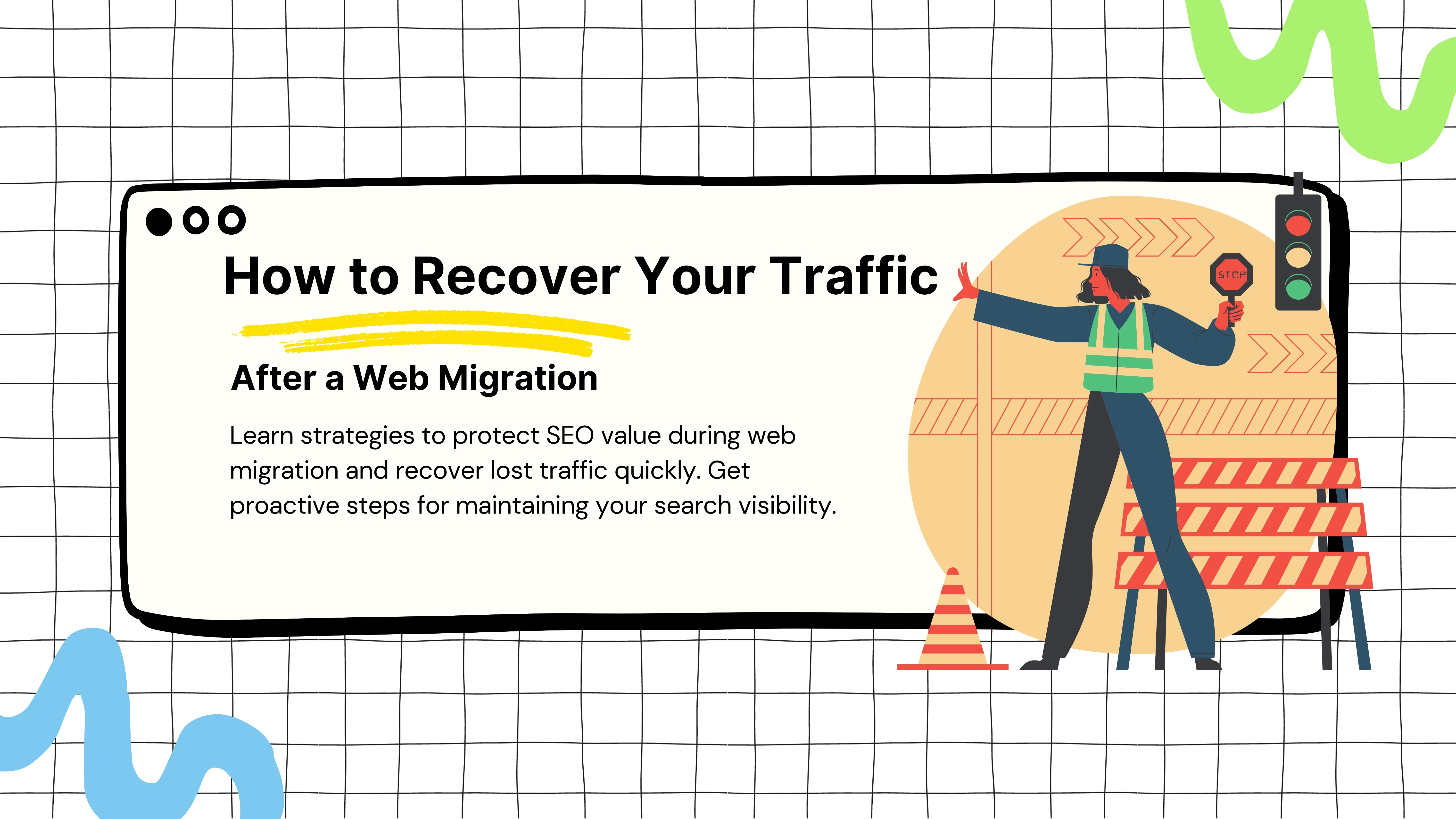 How to Recover Your Traffic After a Web Migration