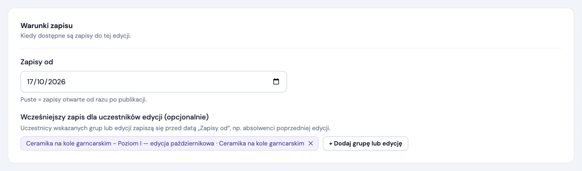 Warunki zapisu w edytorze grupy ReservePro: data otwarcia zapisów i wcześniejszy zapis dla uczestników wskazanej edycji