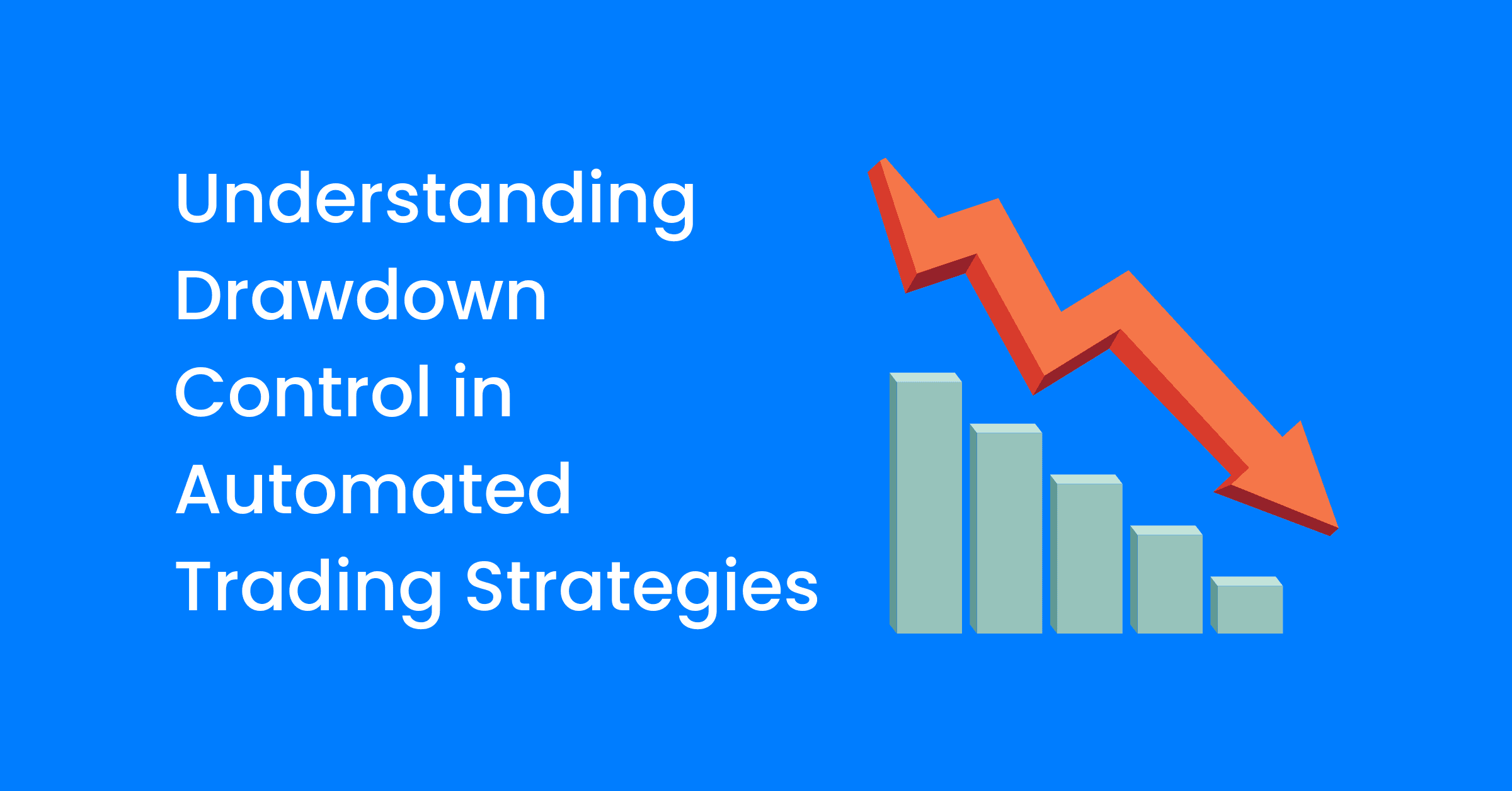 drawdown automated trading