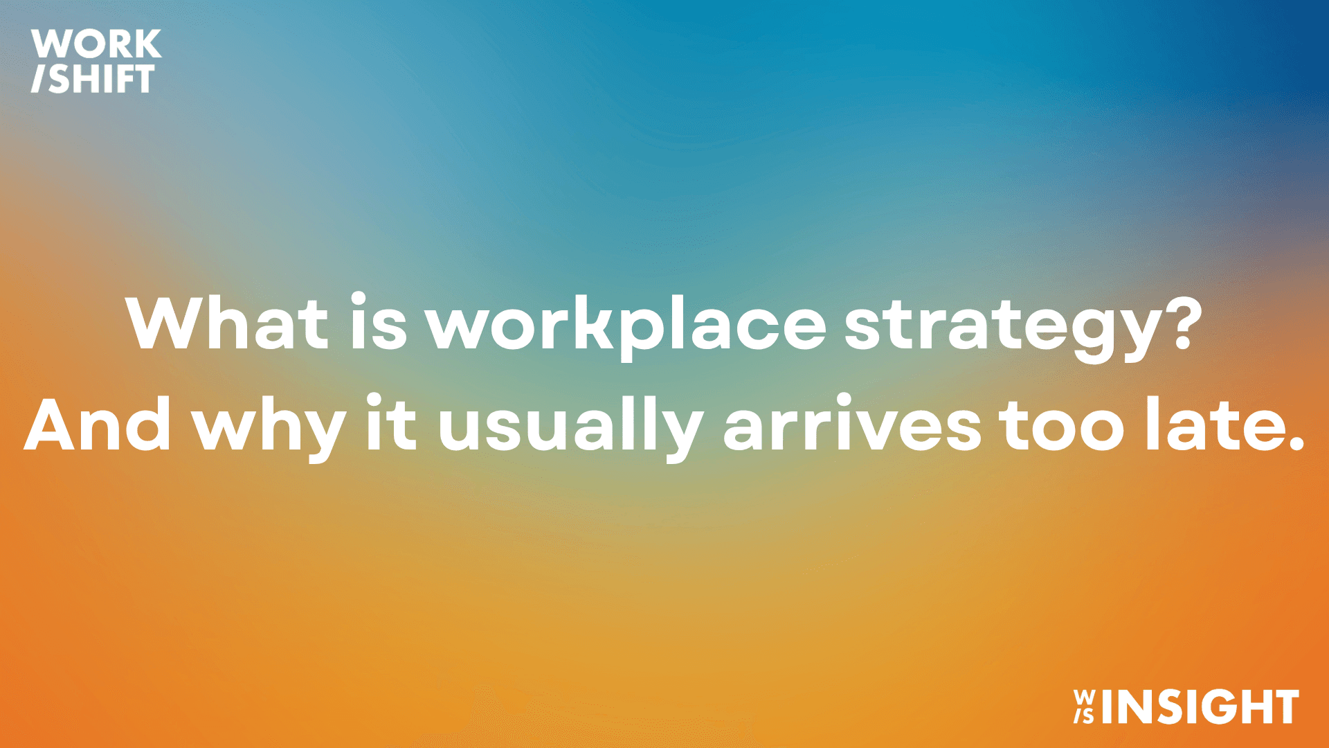 What is workplace strategy