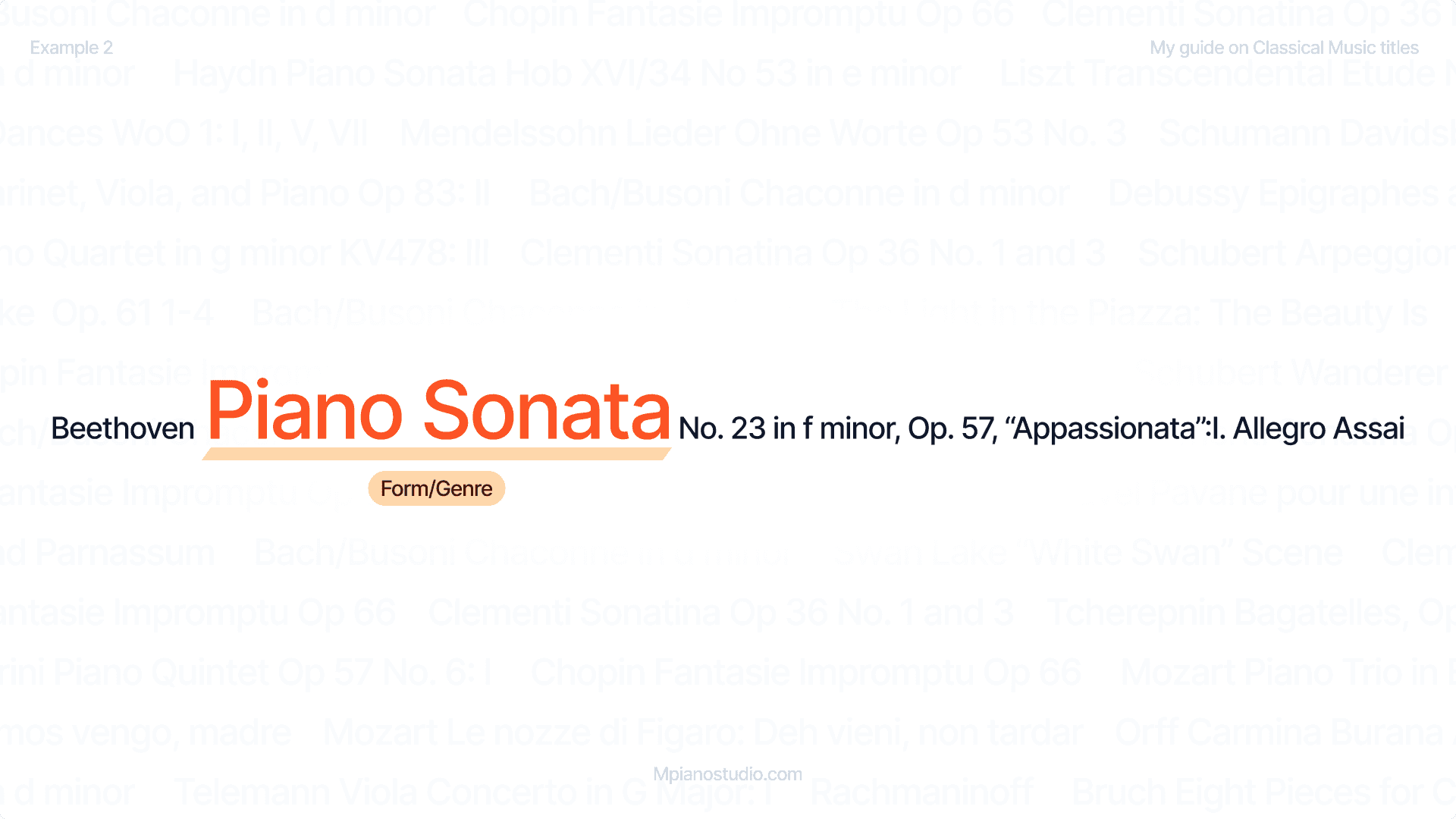 Highlighting the form/genre "piano sonata" in “Beethoven Piano Sonata No. 23 in f minor, Op. 57 Appassionata: I. Allegro Assai”.