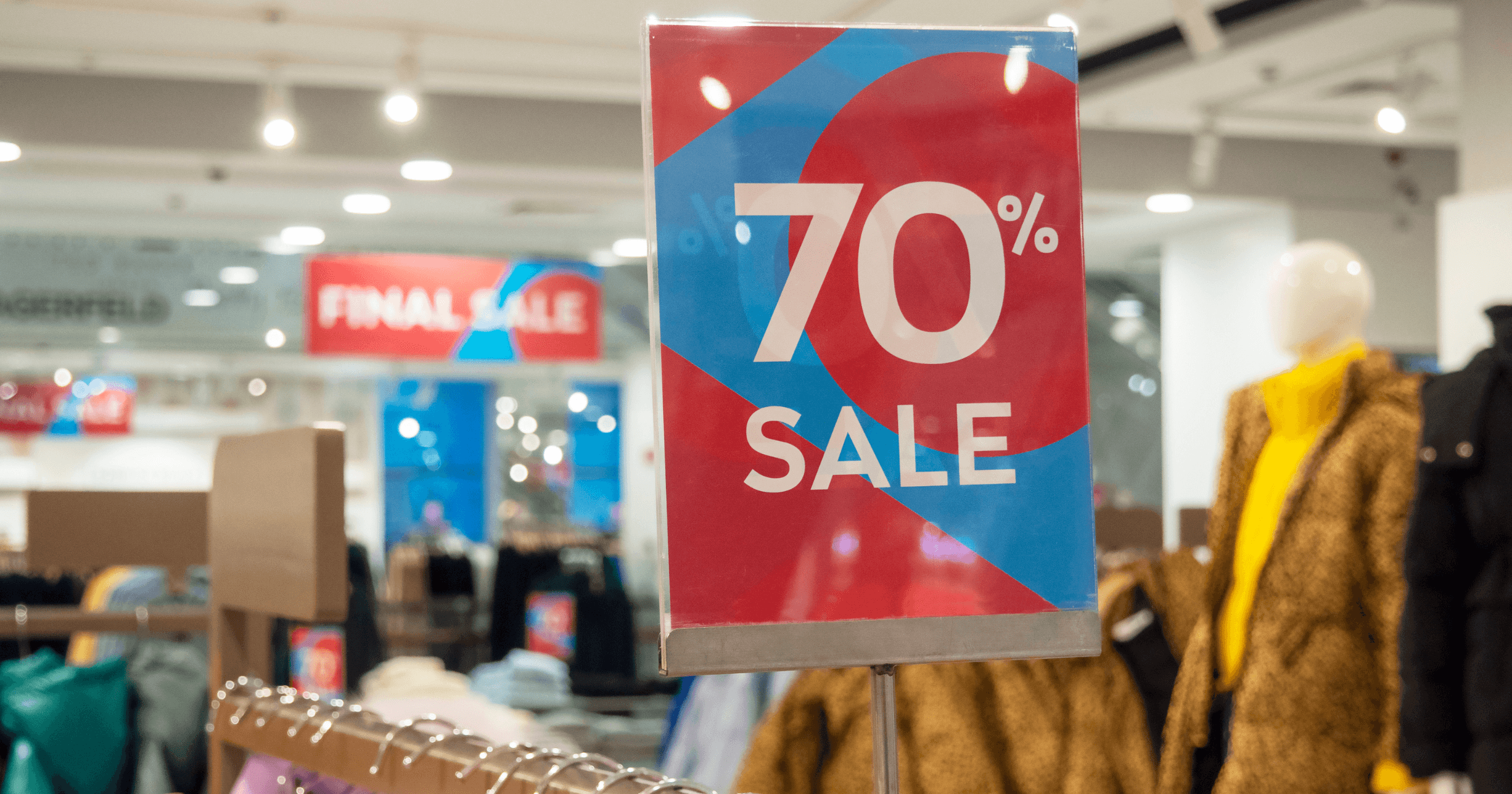 Sign saying 70% off in a retail store