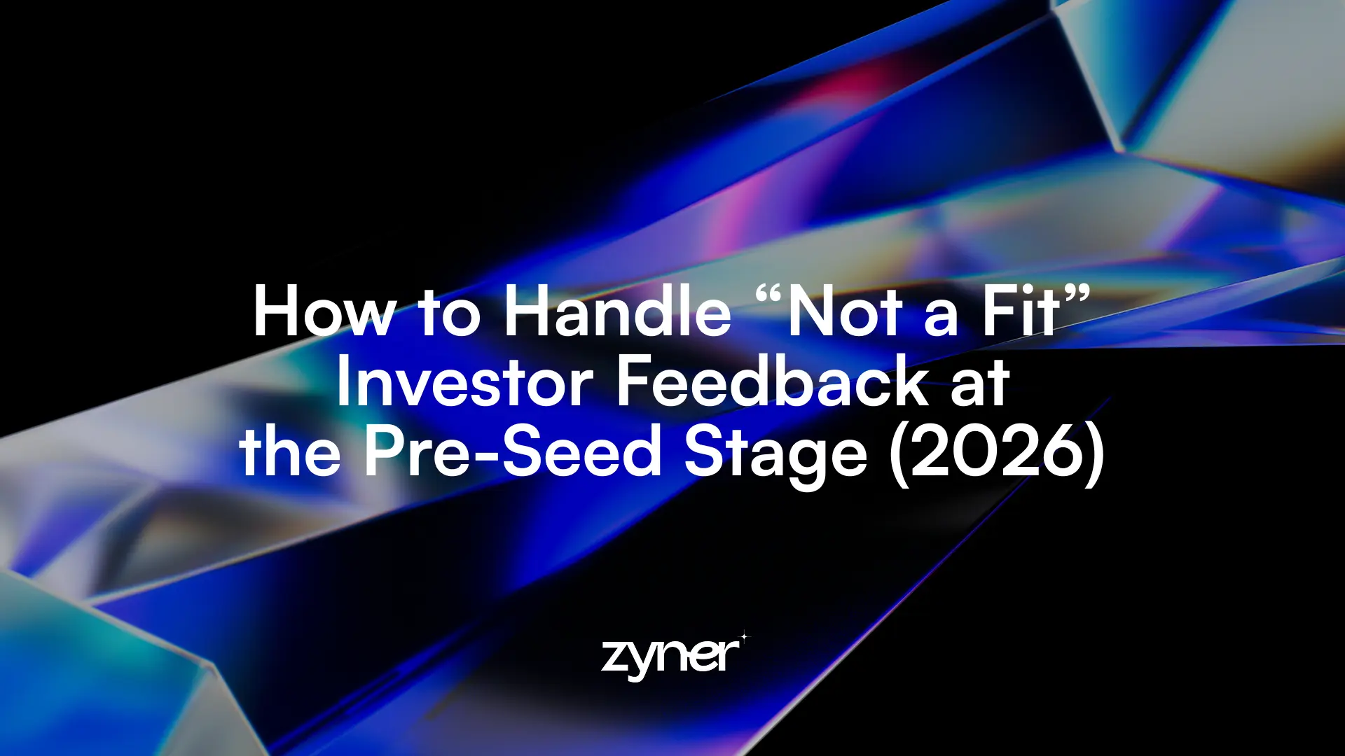 how-to-handle-not-a-fit-investor-feedback