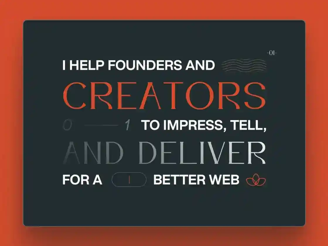 Carte typographique sombre avec le titre « I help founders and creators 0—1 to impress, tell, and deliver for a better web ».