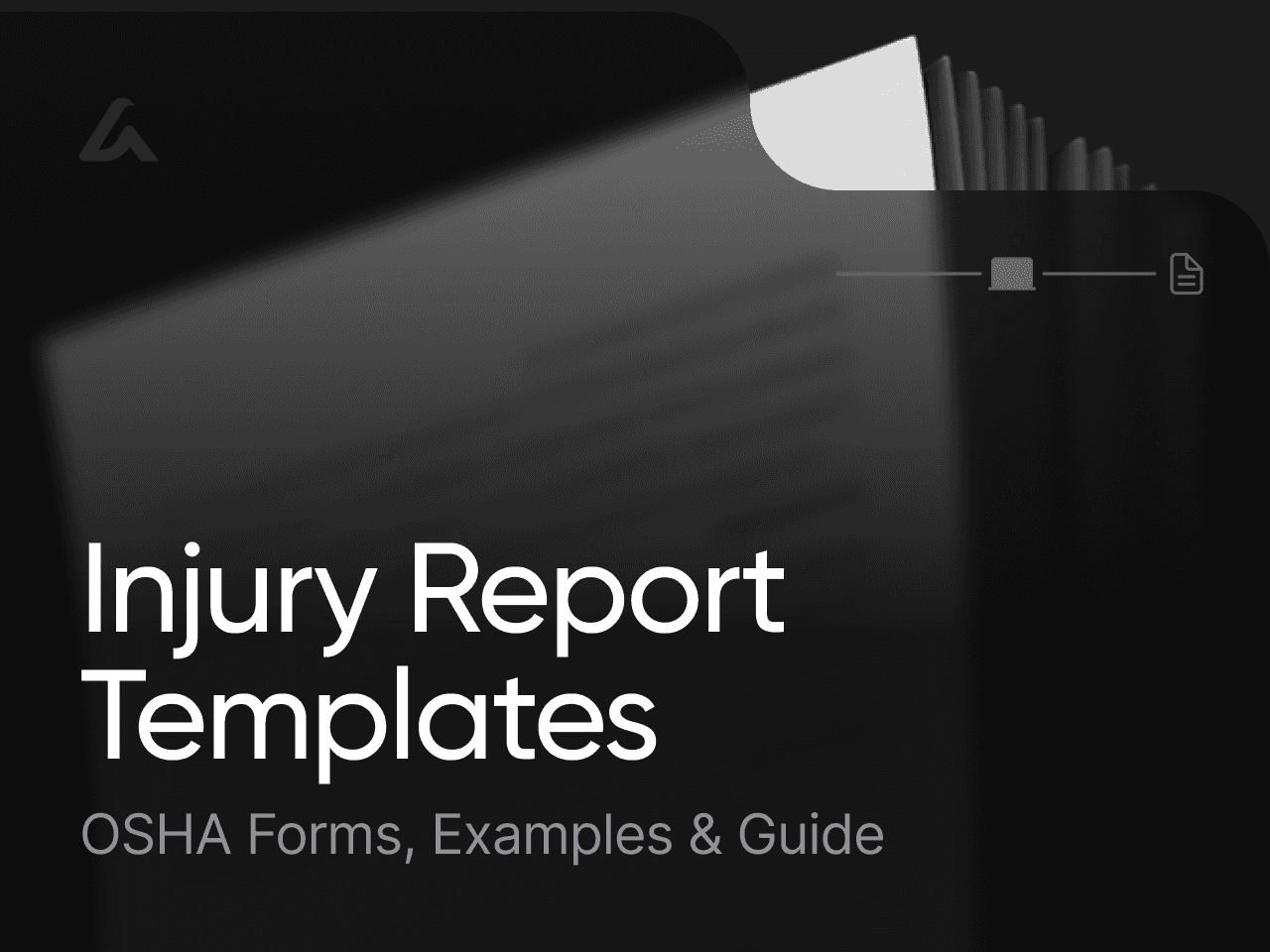 Injury Report Templates: OSHA Forms, Examples & Guide