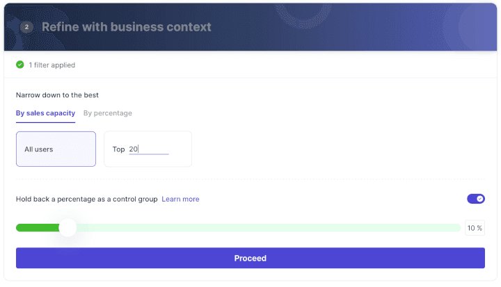 You even have the option to narrow it down further by looking at sales capacity, percentage, or a custom filter. 