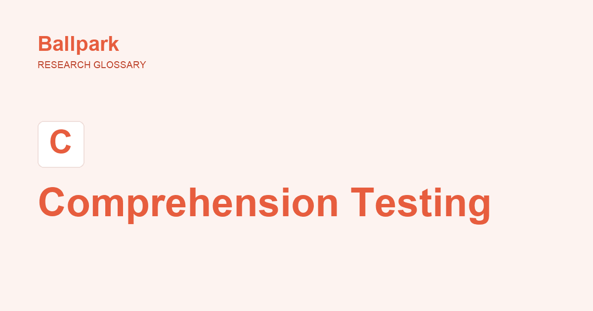 Comprehension Testing