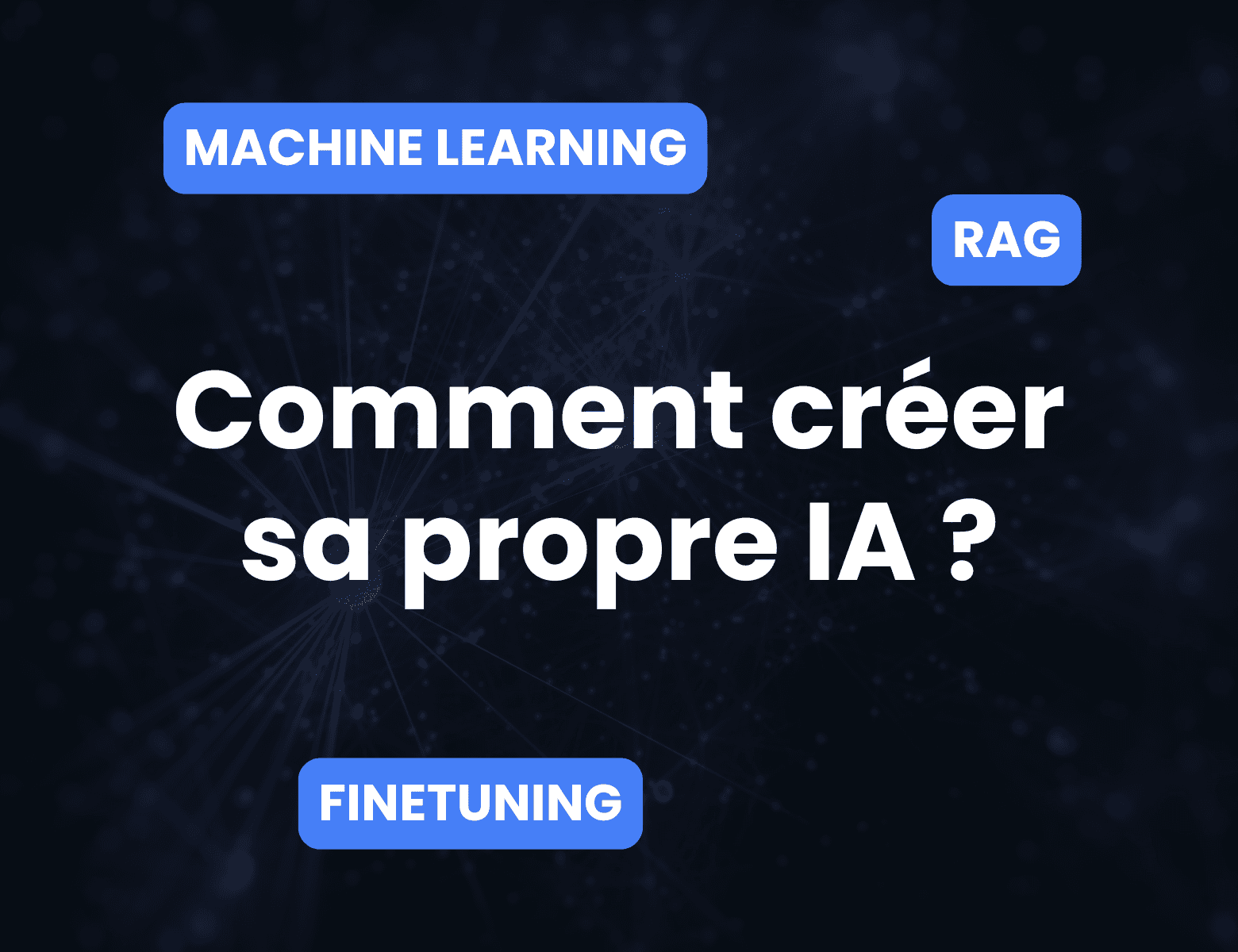 Créer sa propre intelligence artificielle