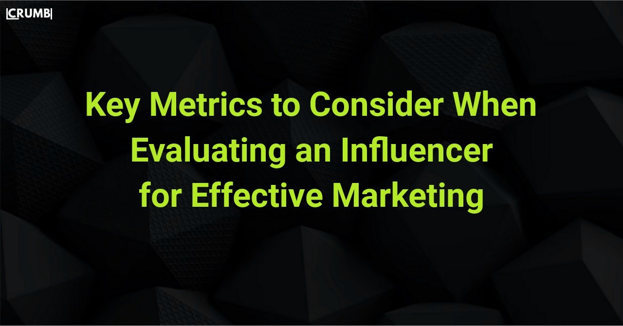 Key Metrics to Consider When Evaluating an Influencer