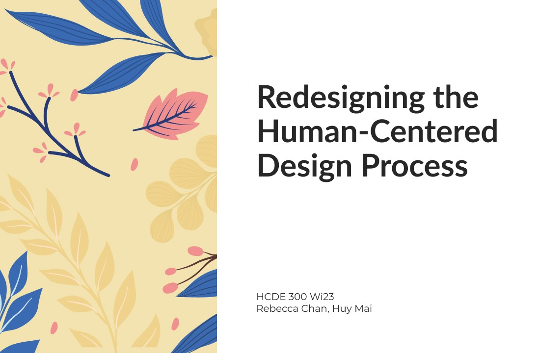 Cover image for a slide deck titled "Redesigning the Human Centered Design Process". To the left is a yellow floral illustration.