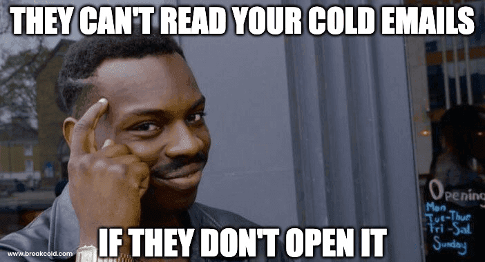 Cold Email Open Rate Meme | Breakcold