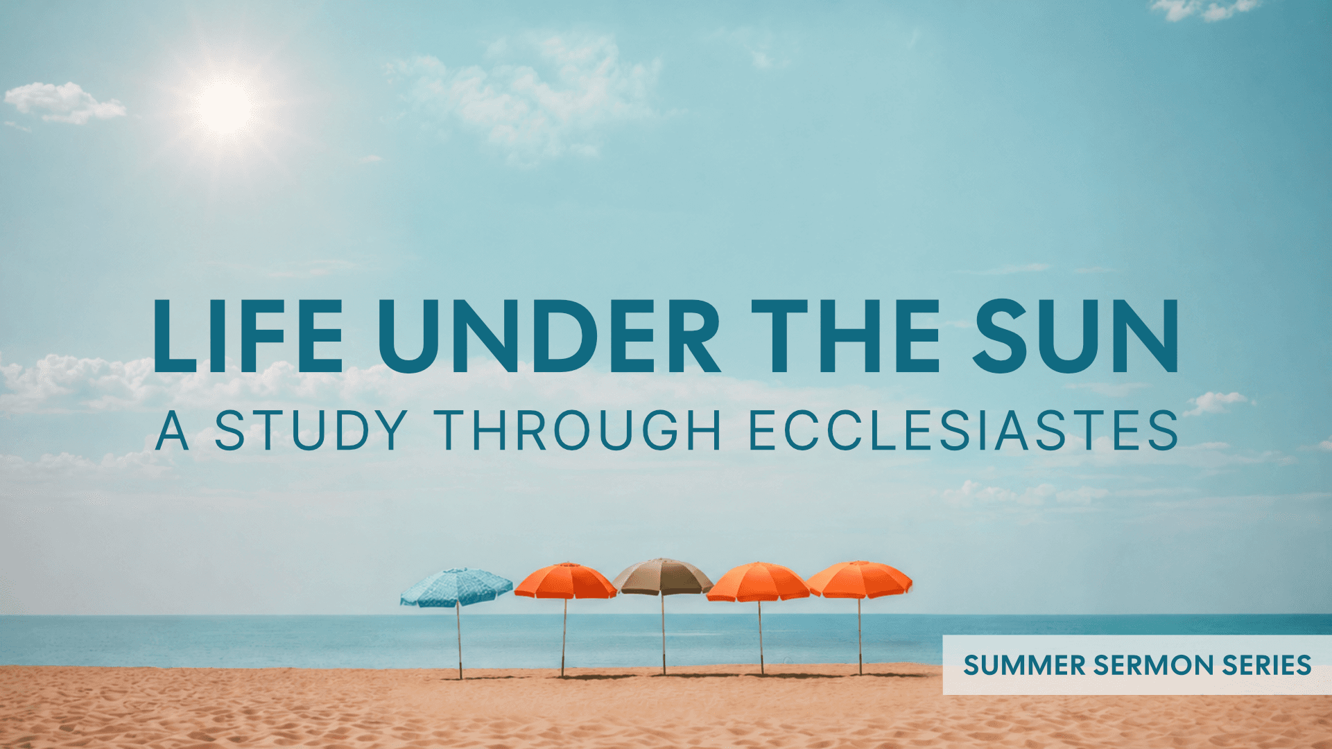 Ecclesiastes Sermon Series