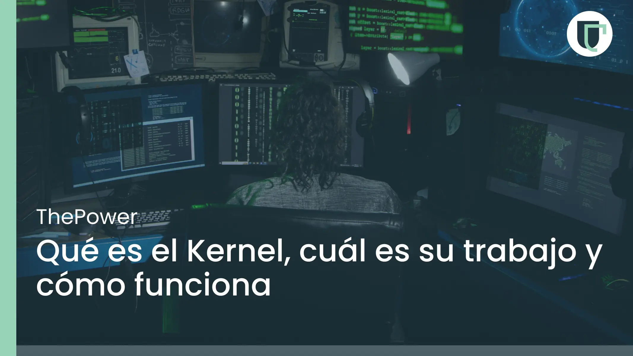 Qué es el Kernel, cuál es su trabajo y cómo funciona