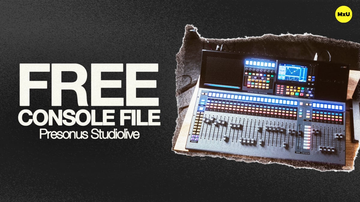 Resource cover for the free MxU worship ministry 'PreSonus Showfile': a Studiolive console beside bold text, FREE CONSOLE FILE, on black background.