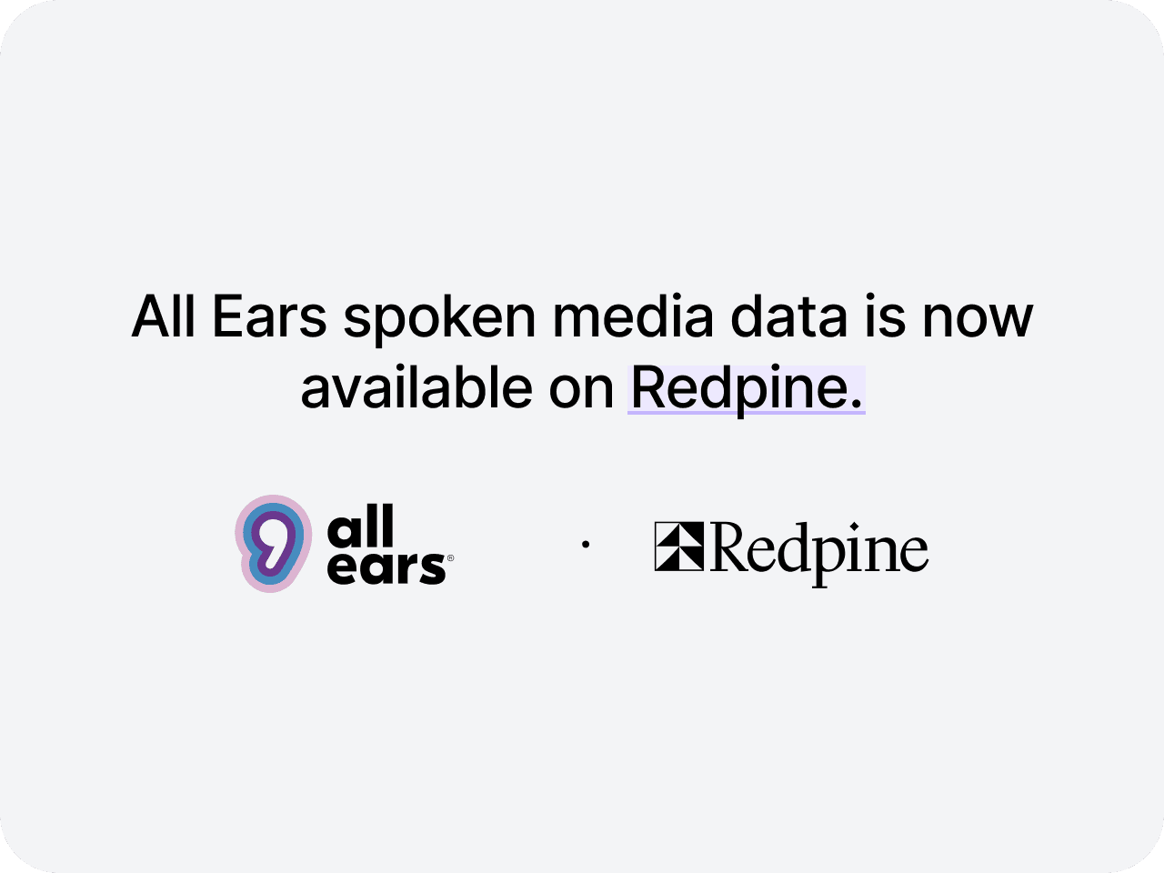 Redpine and All Ears in a partnership