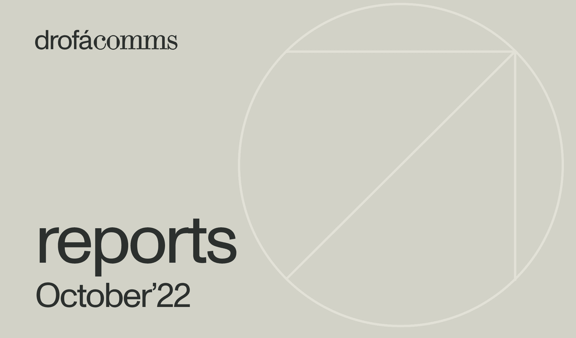 Drofa Comms Monthly Roundup — October 2022