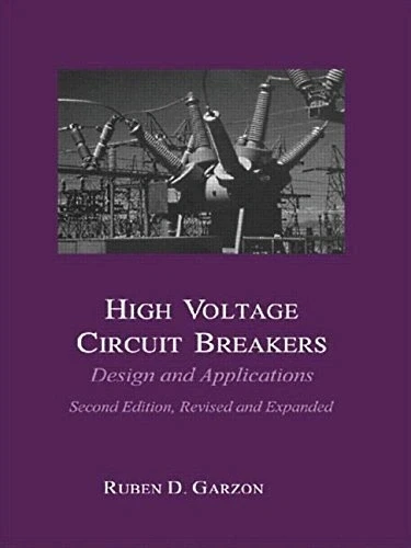 Book Cover Image - High Voltage Circuit Breakers: Design and Applications