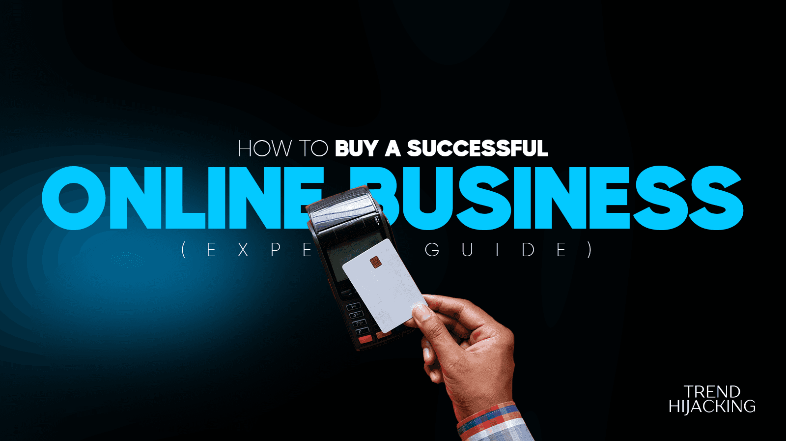 How To Buy A Successful Online Business