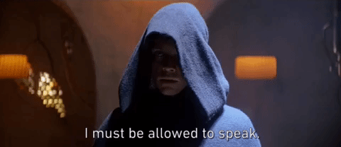 GIF of Luke Skywalker saying "I must be allowed to speak."
