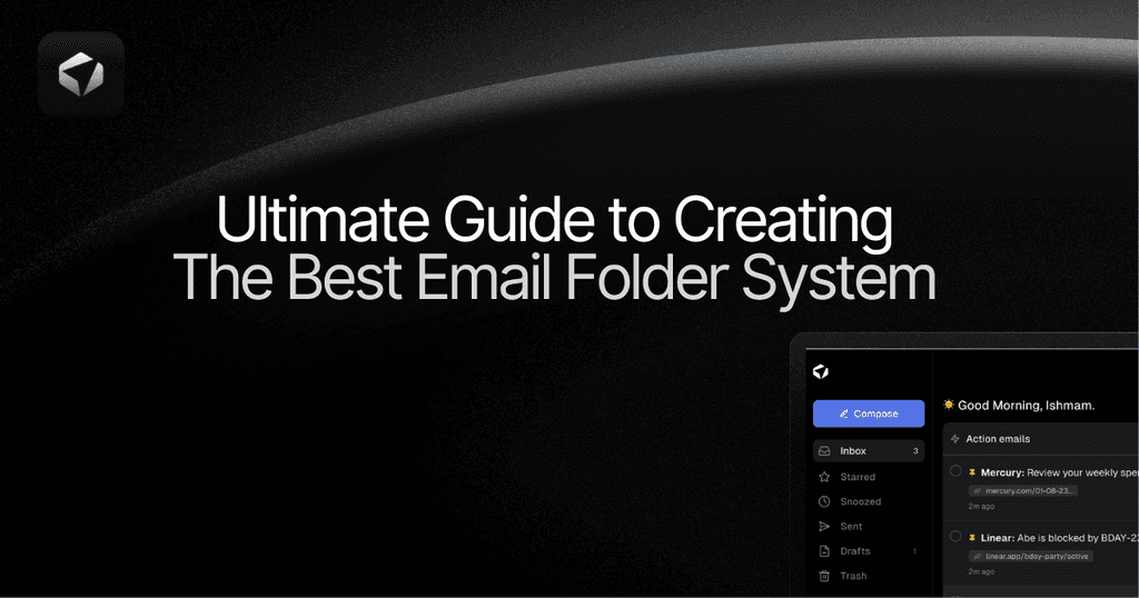 The Ultimate Guide to Creating The Best Email Folder System - Ultra