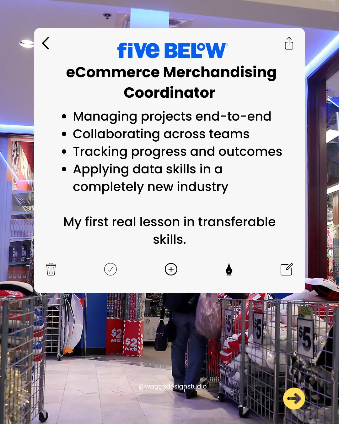 A person stands in front of a Five Below store display filled with festive holiday merchandise, including plush toys and gift items, as a digital list highlights skills such as managing projects, collaborating across teams, and applying data skills in a new industry.