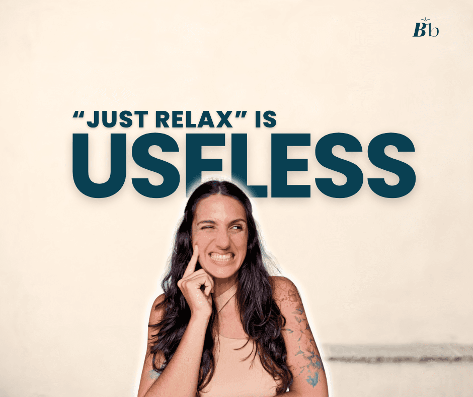 A woman grinning and looking sideway. She seems to be cringing at the caption that reads ""Just Relax" is USELESS"