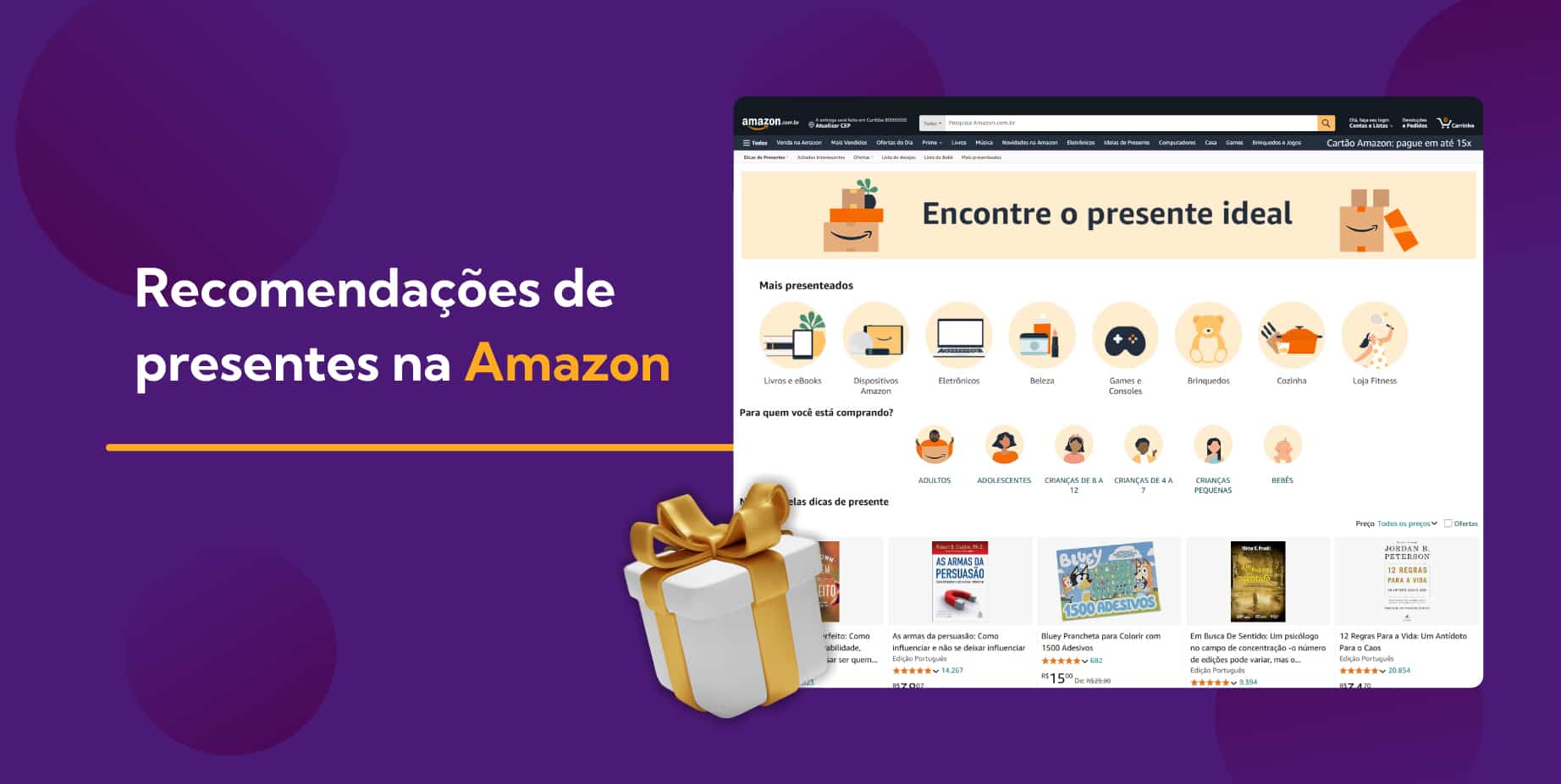 Os marketplaces, como a Amazon, criam seções exclusivas para destacar os itens mais procurados para presentear.