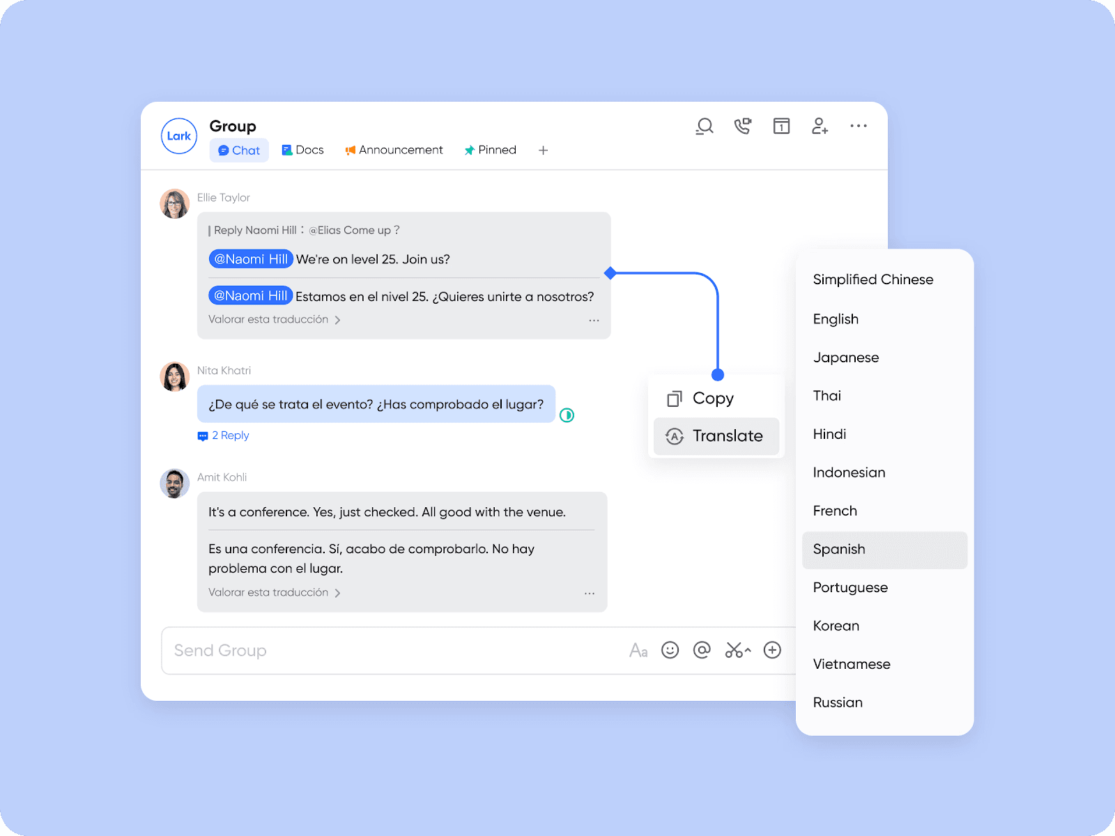 Messages are instantly translated into a language of your choice