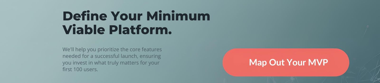 Define Your Minimum Viable Platform cta