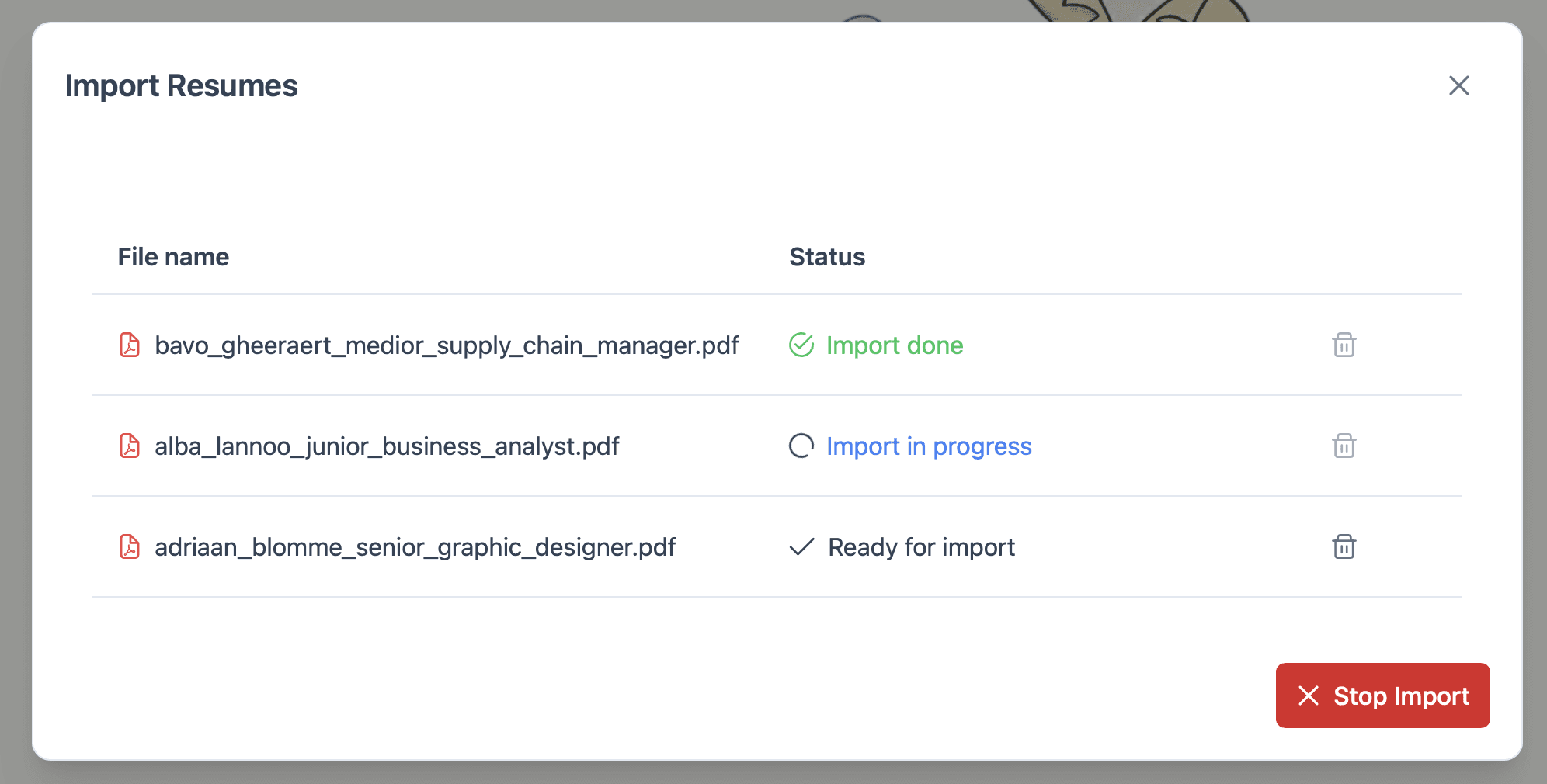 A screenshot of the CVs being imported. One CV has been imported, one is being imported, and for the last one the import has yet to be started.