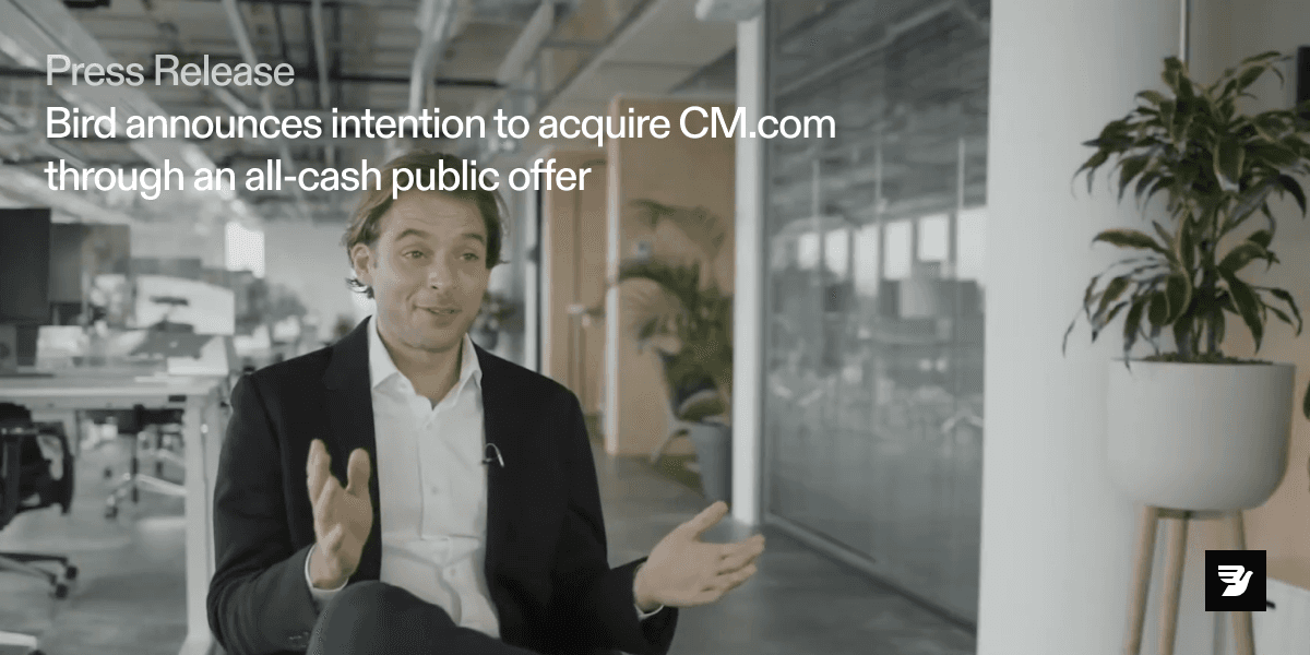 Bird announces intention to acquire CM.com through an all-cash public offer of EUR 5.16 per share