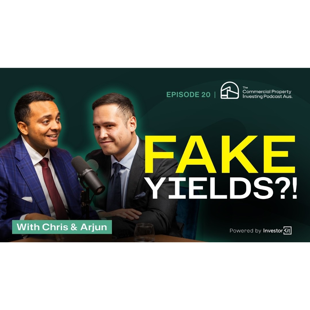 Fake Yields?! Commercial Property Investing Podcast Aus.