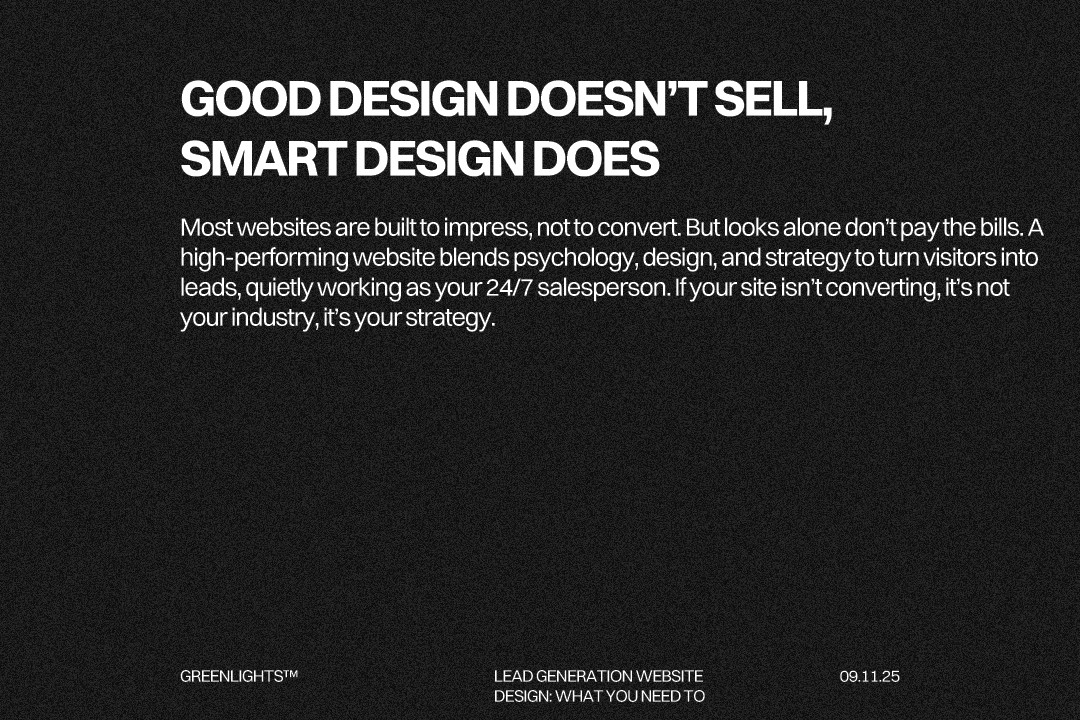 Lead generation website design, contrasting good design vs. conversion-focused web design, showing how strategic, data-driven design turns website visitors into qualified leads. Optimised for keywords: lead generation website design, website that converts, conversion-focused web design.