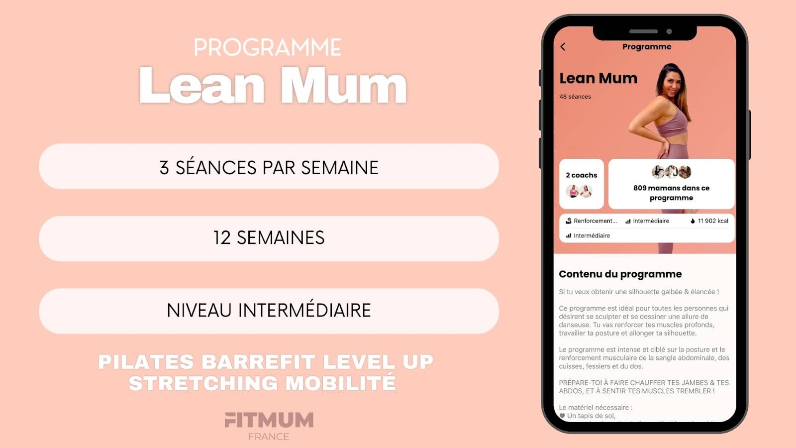 Le programme Lean Mum, un programme qui muscle les fessiers en alliant des séances de Pilates, de Barrefit, de Level Up, de stretching et de mobilité.