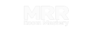 MRR Ecom Mastery
