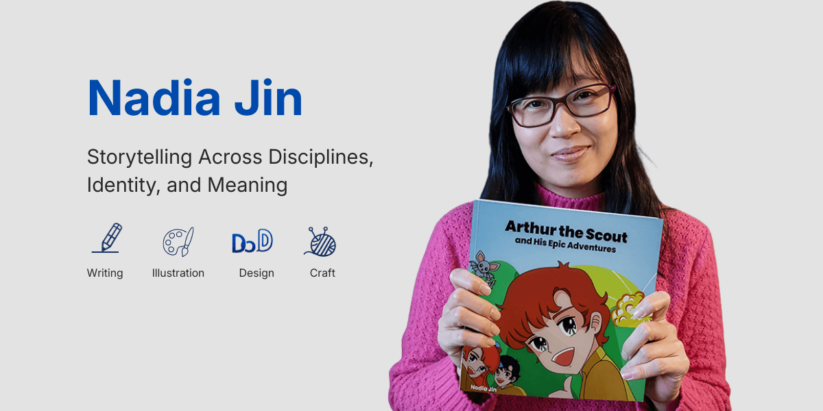 Nadia Jin holding her illustrated children’s book, *Arthur the Scout*, showcasing her multidisciplinary storytelling and design work.
