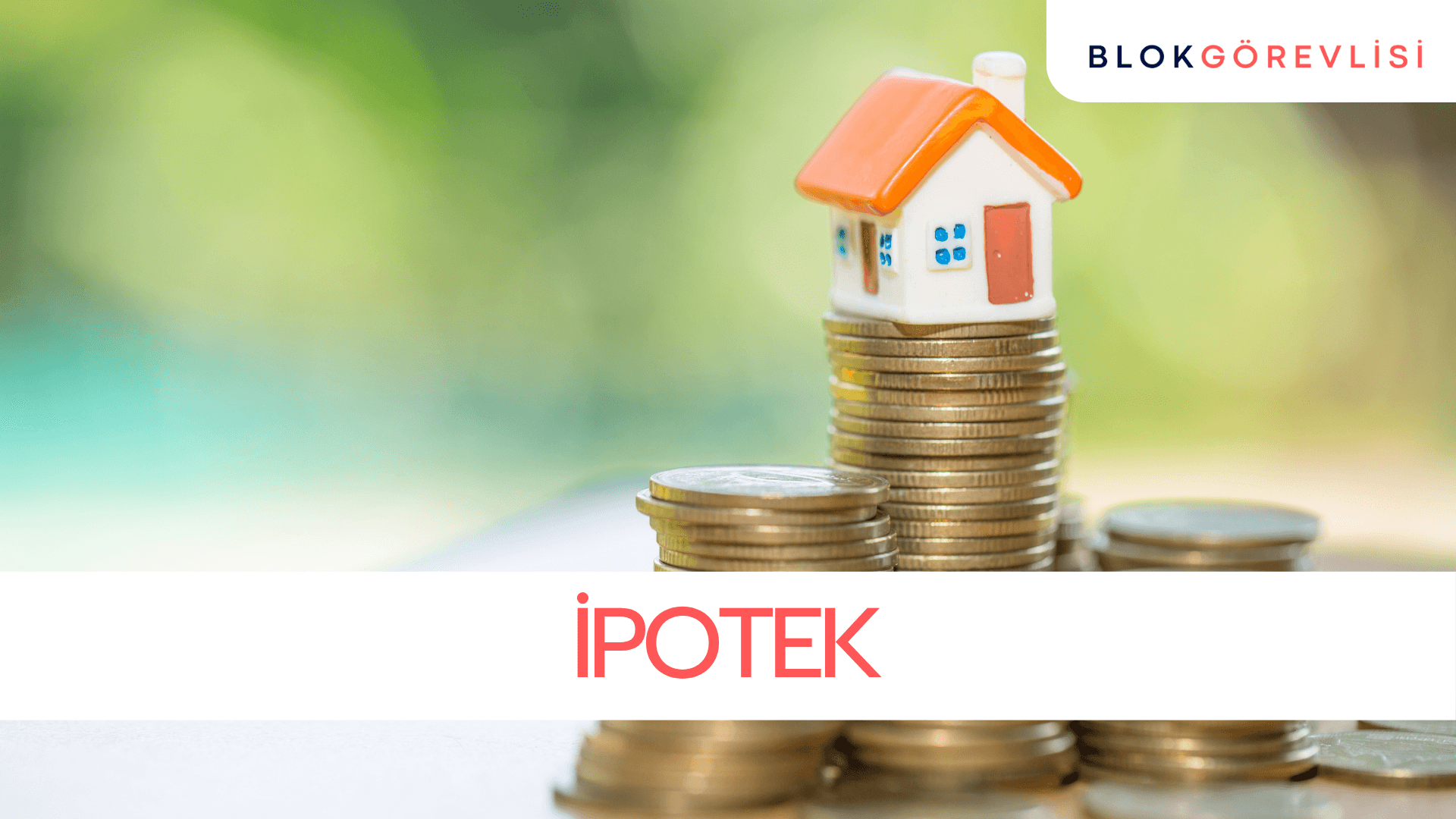 İpotek İşlemleri: Kuruluş, Kaldırma ve Tapu Süreci