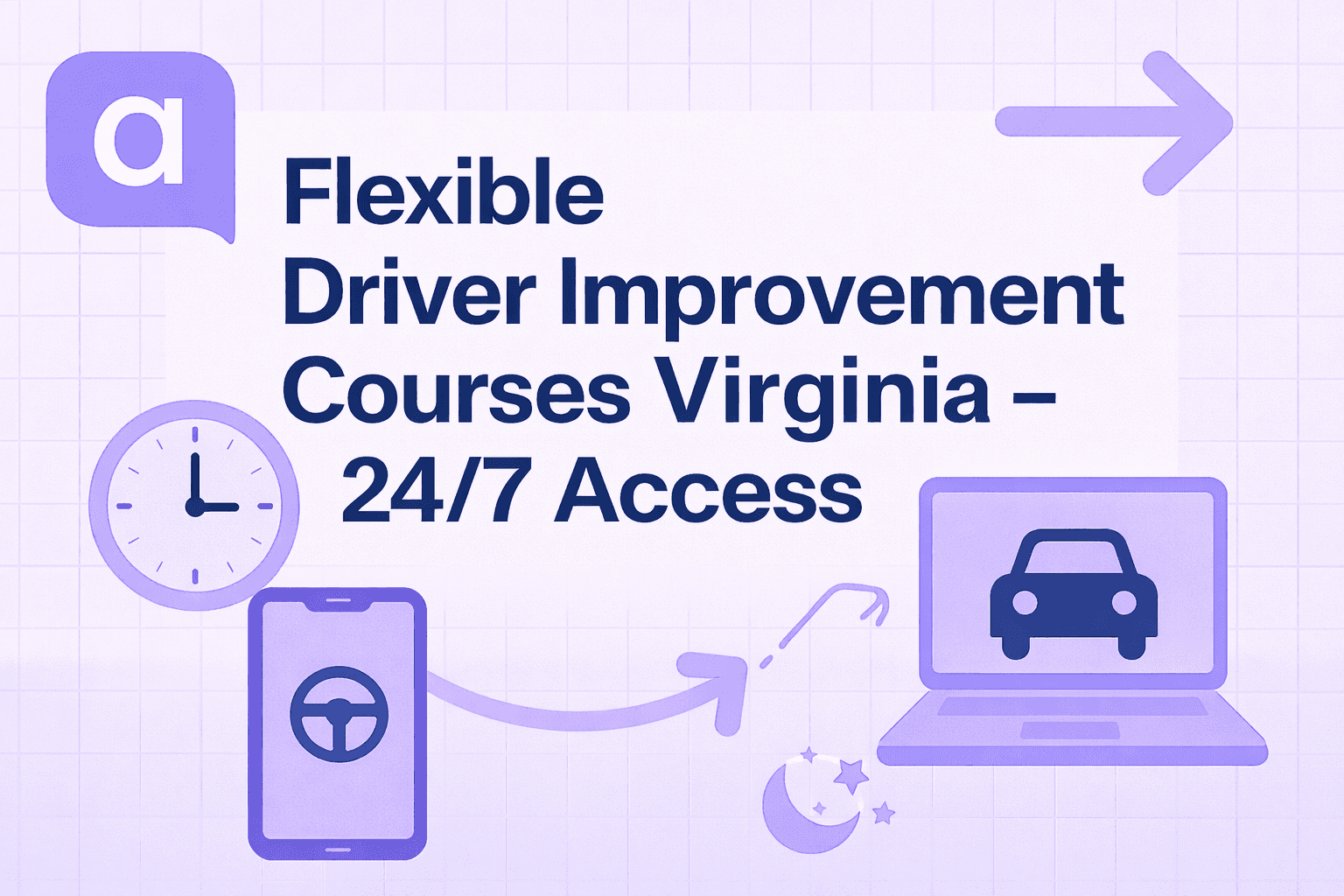 Flexible Virginia driver improvement course available 24/7 with self-paced online learning