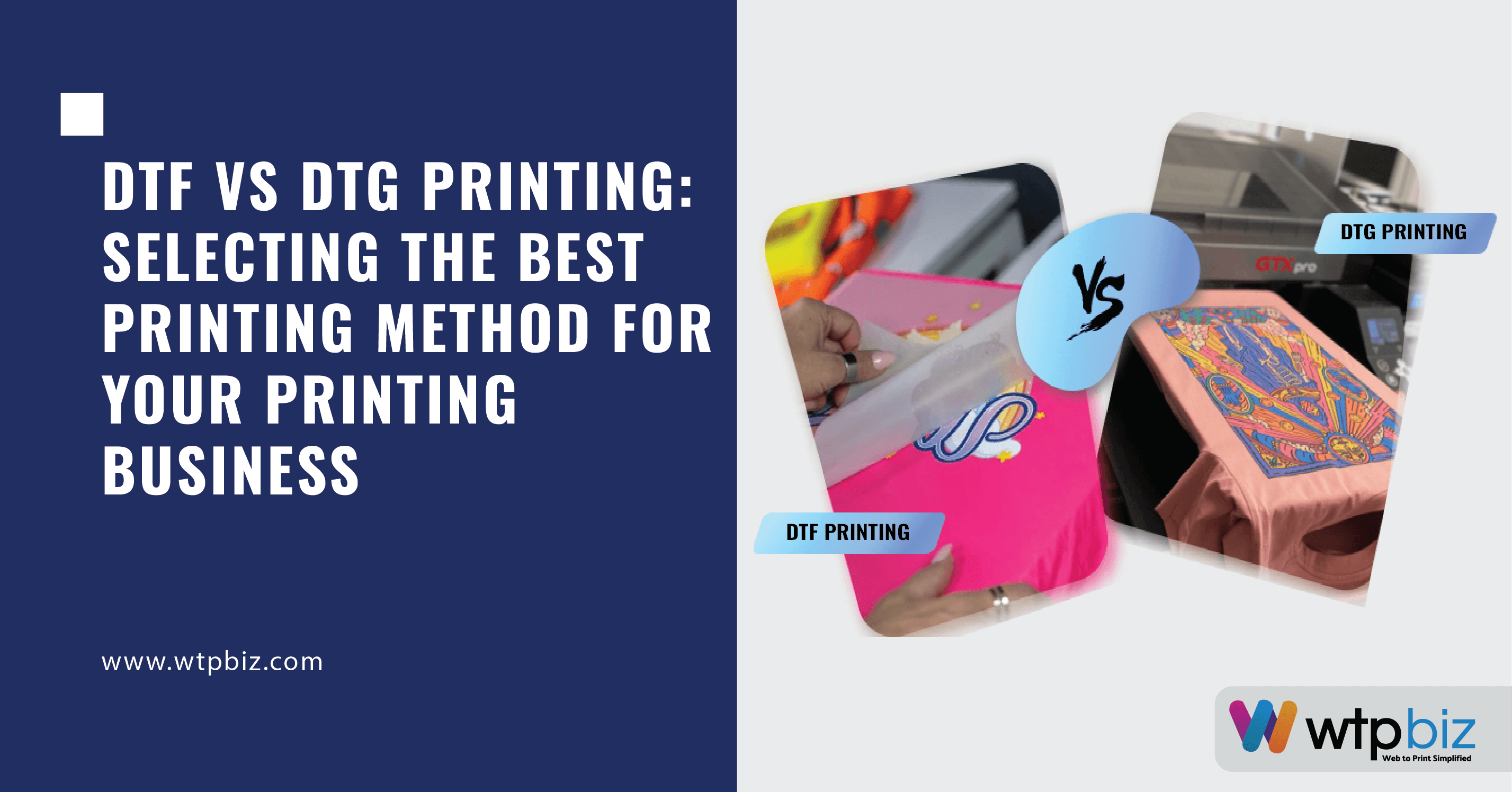 DTF vs DTG Printing: Selecting the Best Printing Method 