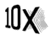 10X