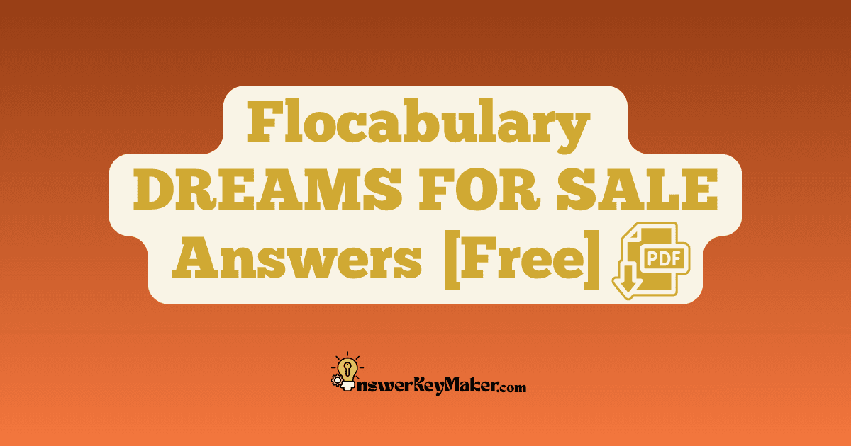 Flocabulary DREAMS FOR SALE Quiz Read & Respond Answer Key PDF