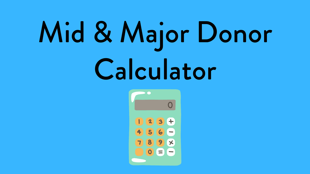 Mid/major donor journey calculator · free tool from Dataro