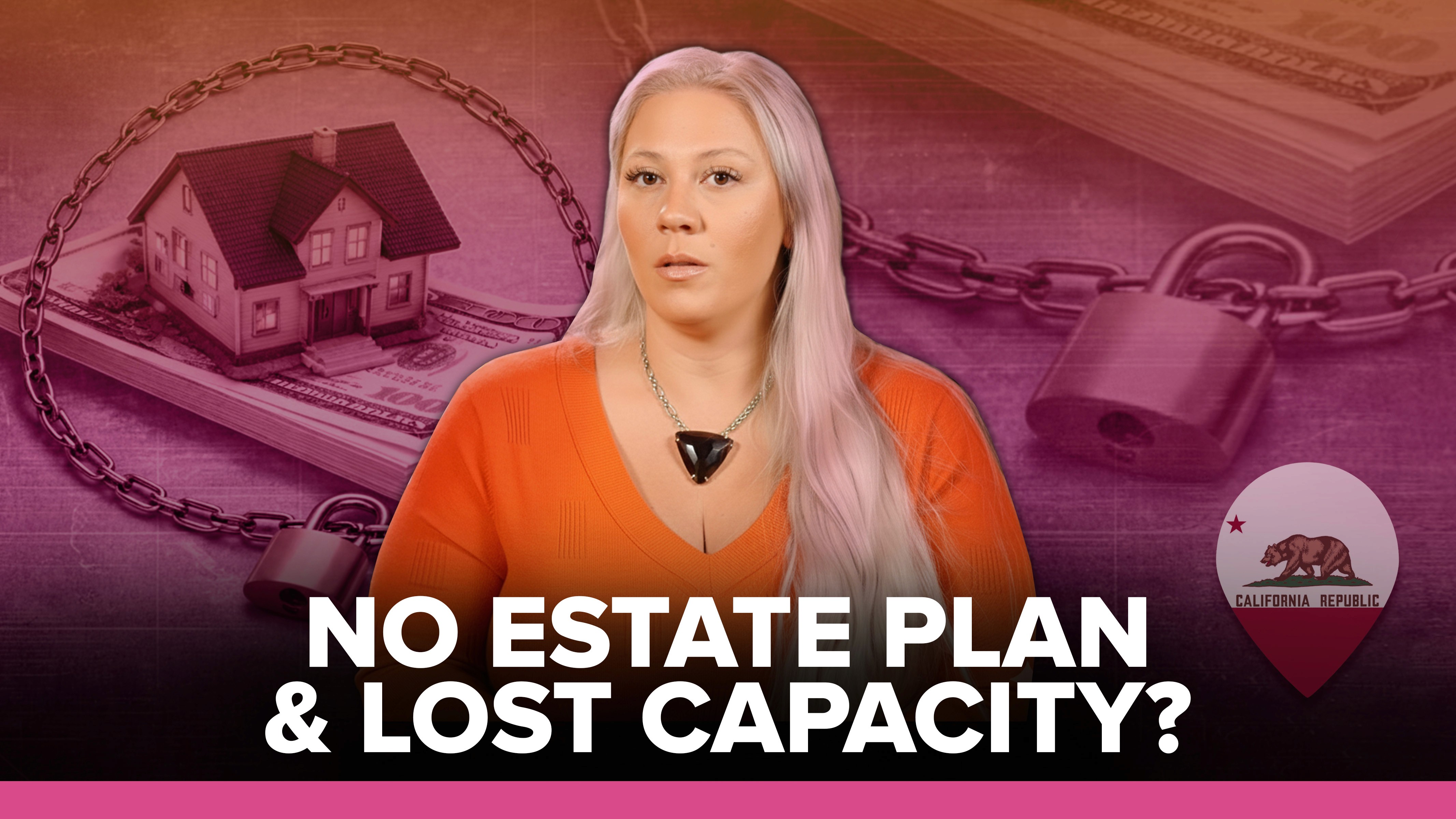 No Estate Plan & Lost Capacity? When You Need a Conservatorship Explained