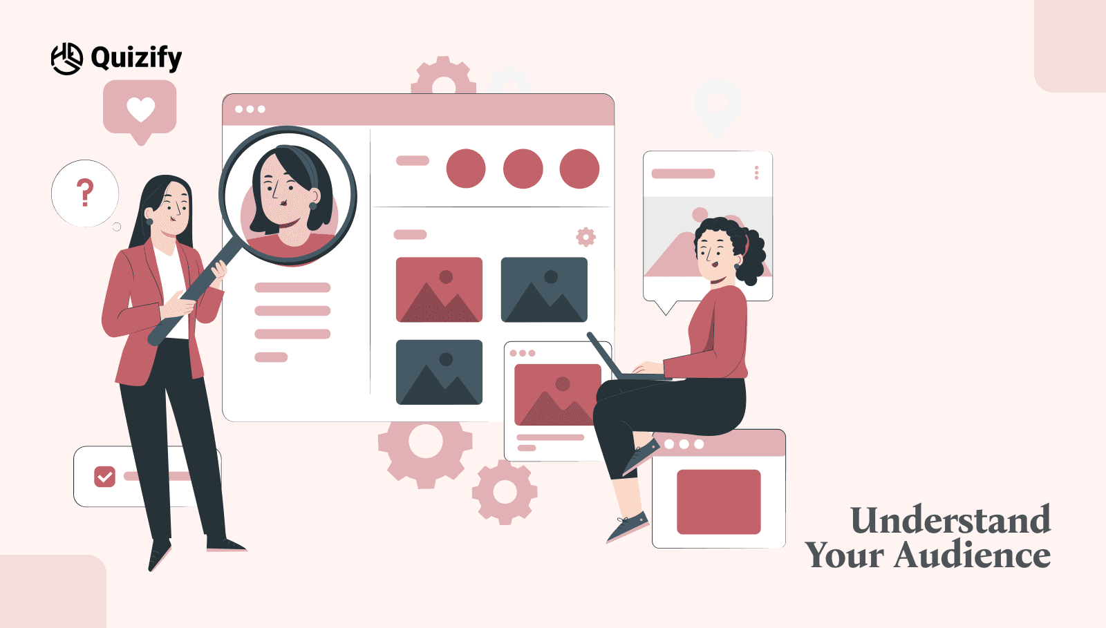 Understand Your Audience | Quizify 