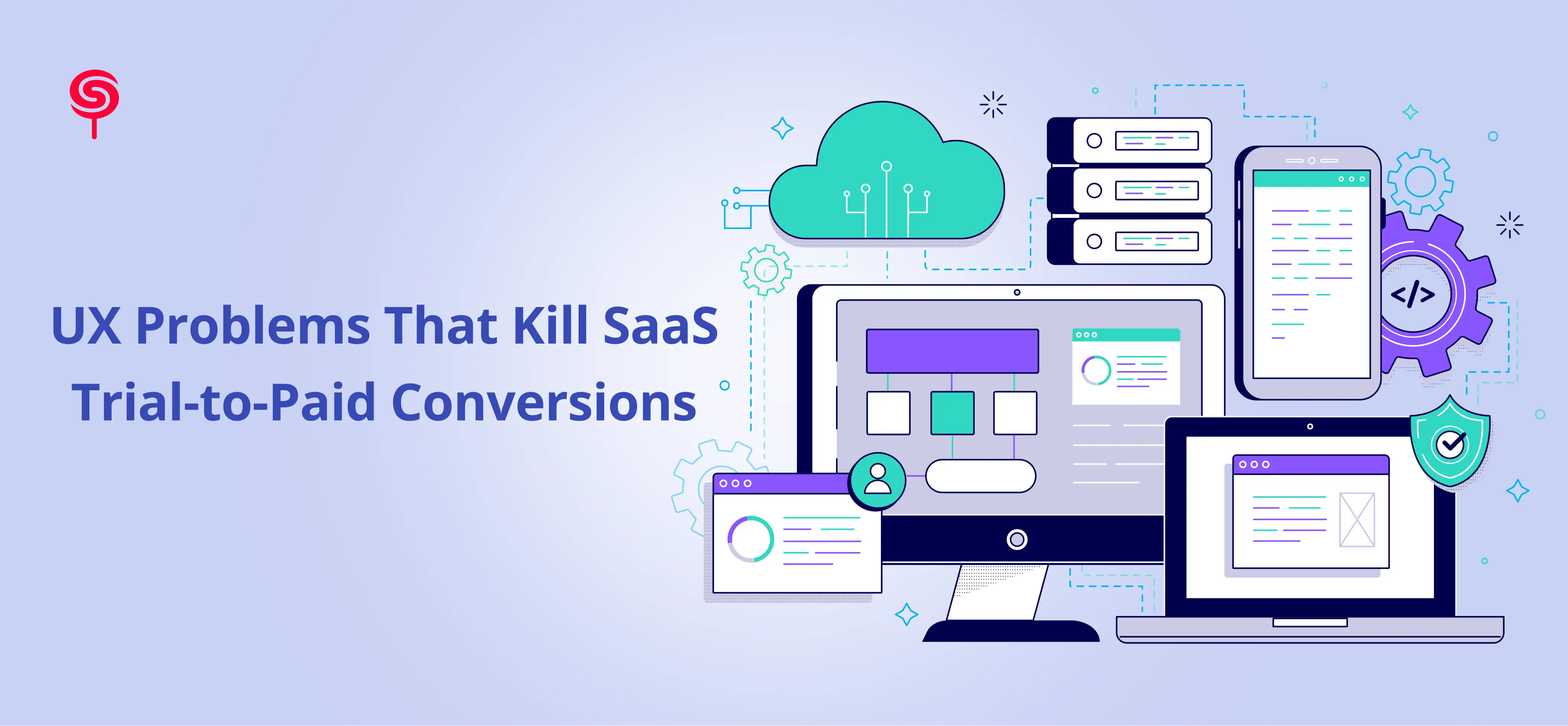 UX Problems That Kill SaaS Trial-to-Paid Conversions