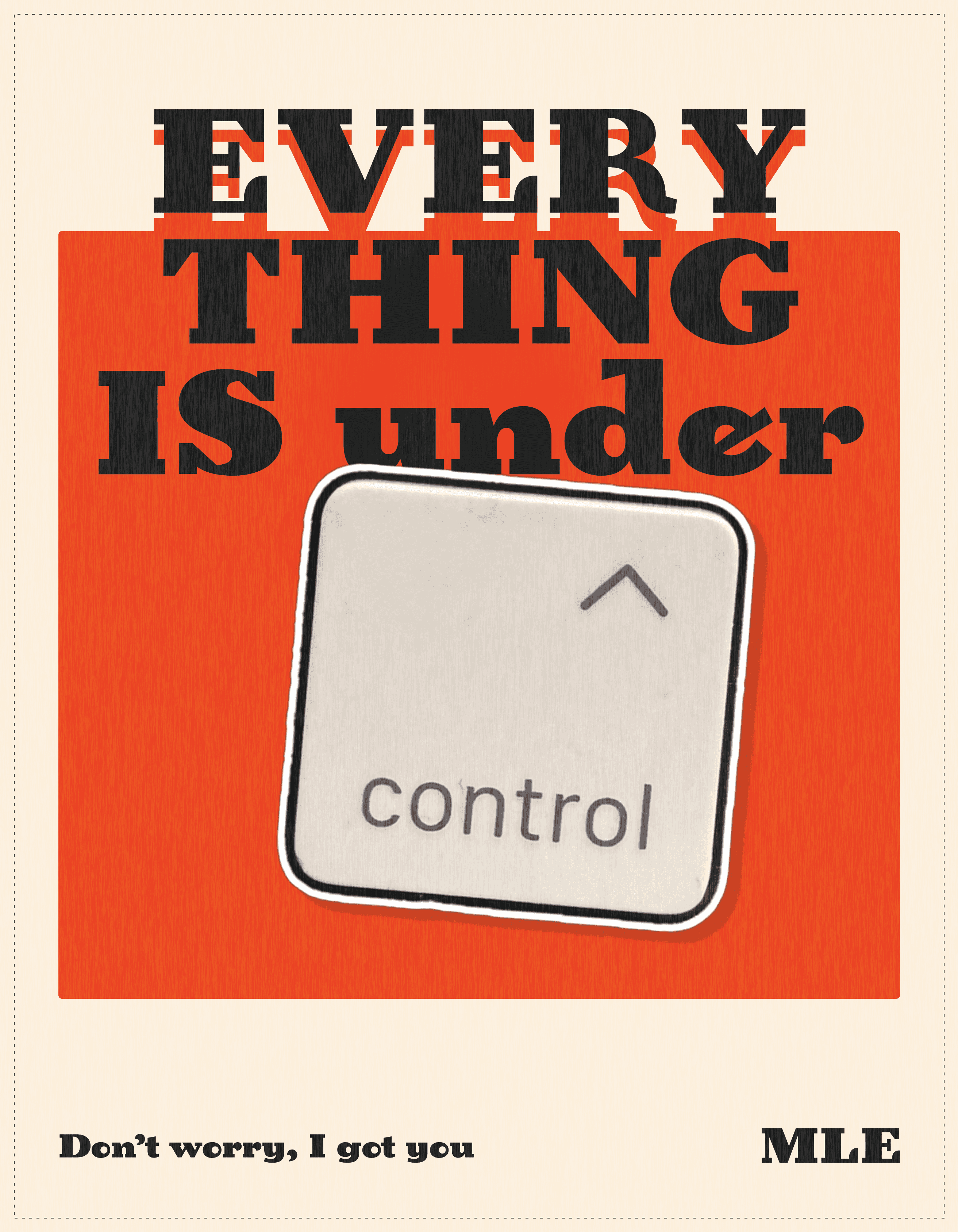 Poster mit Everything is under einem Ctrl Button