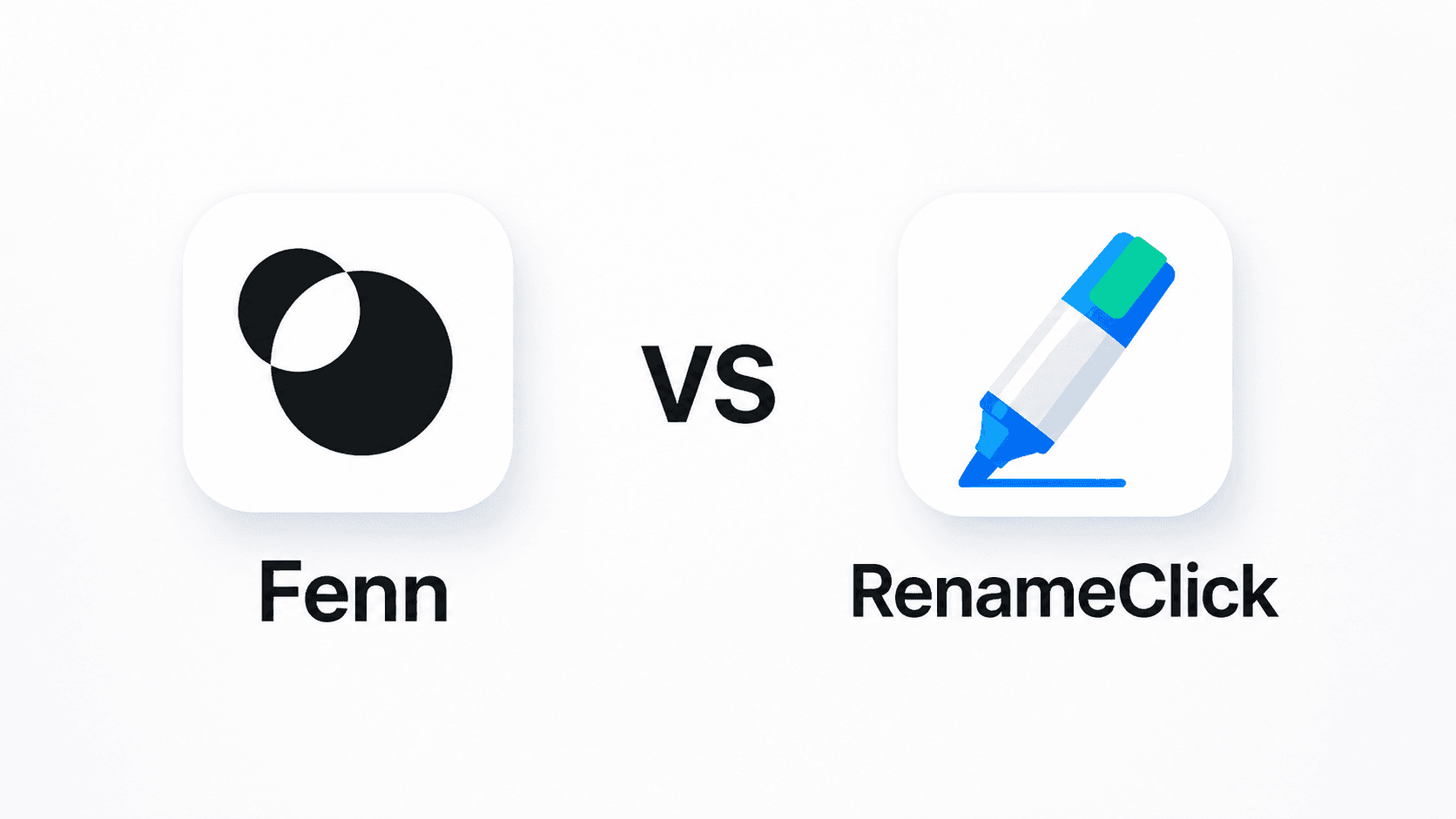 Fenn vs RenameClick: File Intelligence or Renaming?