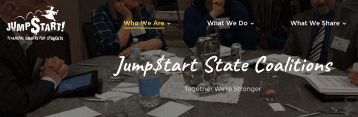 Website banner shows people seated at a round table in discussion. Text reads: “Jump$tart State Coalitions – Together We’re Stronger.” Navigation links include “Who We Are,” “What We Do,” and “What We Share.”