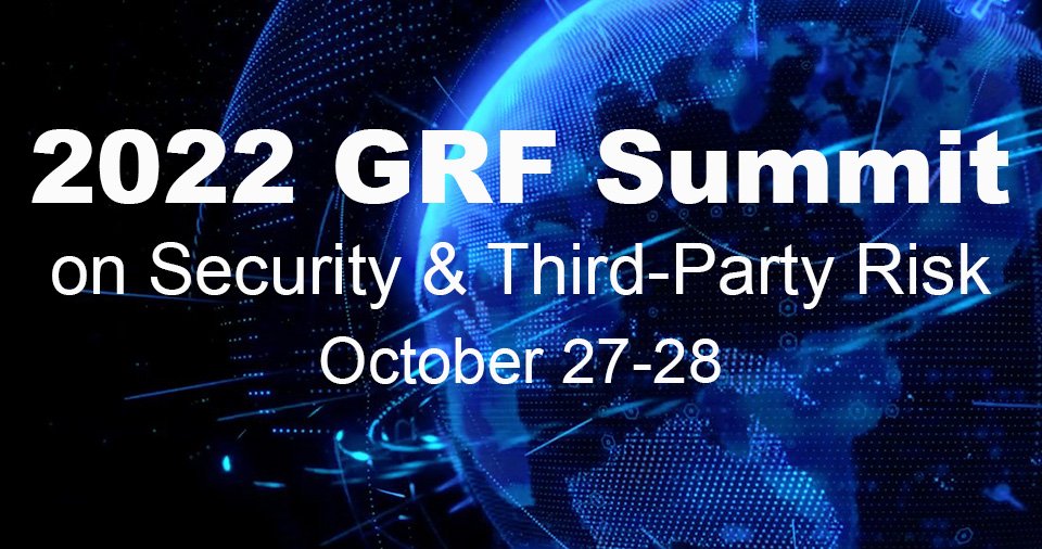 GRF Summit on Security & Third-Party Risk